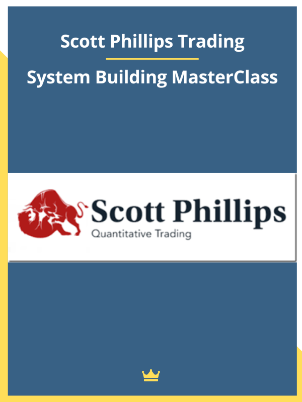 Scott Phillips Trading – System Building MasterClass