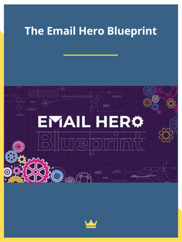 The Email Hero Blueprint