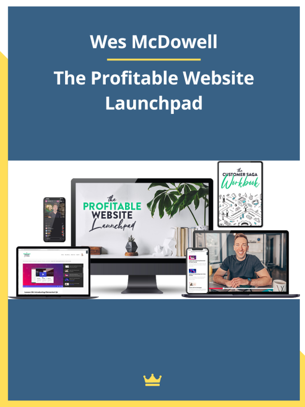 The Profitable Website Launchpad By Wes McDowell