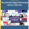 The Ultimate Digital Advertising Library Collection By Isaac Rudansky