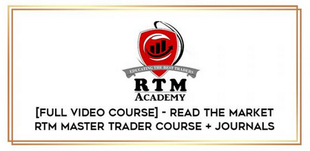 Read The Market RTM Master Trader Course + Journals 