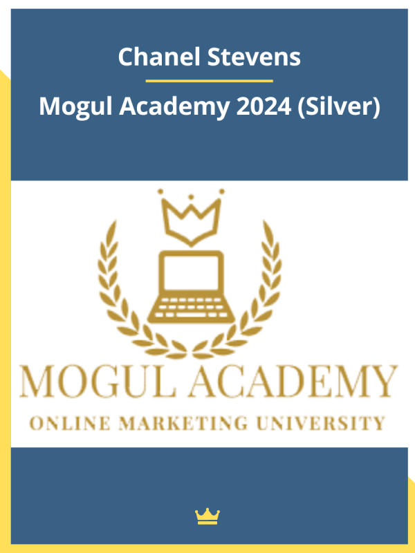 Mogul Academy 2024 (Silver) by Chanel Stevens