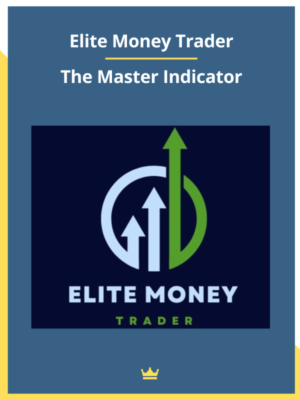 Elite Money Trader – The Master Indicator