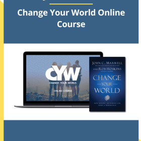 John Maxwell – Change Your World Online Course