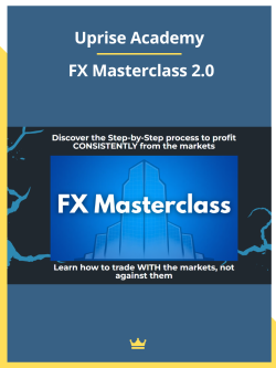 Uprise Academy – FX Masterclass 2.0