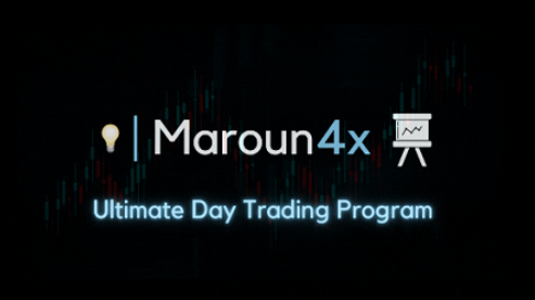 Maroun4x – Ultimate Day Trading Program.