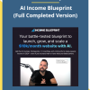 Adam Enfroy AI Income Blueprint (Full Completed Version)