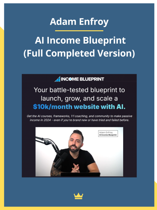 Adam Enfroy AI Income Blueprint (Full Completed Version)