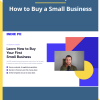 How to Buy a Small Business By Colin Keeley