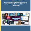 Prospecting Prodigy (Lead DeGens) by Gus Levitate