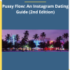 Pussy Flow: An Instagram Dating Guide (2nd Edition) By Ricardo Download