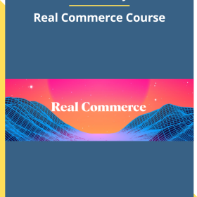 Matt Kelly – Real Commerce Course