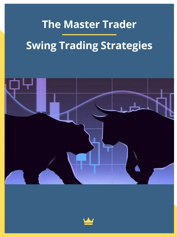 Swing Trading Strategies For The Master Trader Download