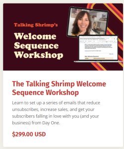 The Talking Shrimp Welcome Sequence Workshop