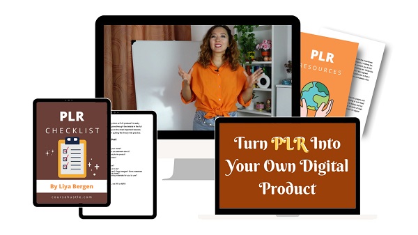 Turn PLR Into Your Own Digital Product By Liya Bergen - Course Hustle Free Download