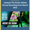 Download Tony Robbins – Unleash The Power Within Virtual Recording from March 2022