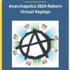 Jeff Berwick – Anarchapulco 2024 Reborn Virtual Replays Course