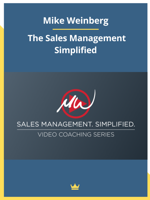 Mike Weinberg The Sales Management Simplified free Course