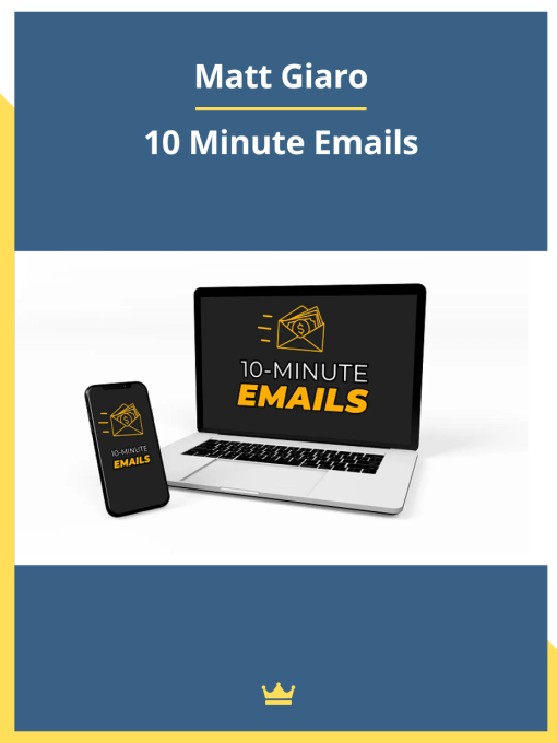 10 Minute Emails By Matt Giaro