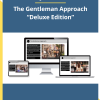 Benjamin Seda – The Gentleman Approach “Deluxe Edition”