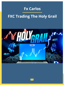 Fx Carlos – FXC Trading The Holy Grail For Download