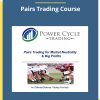 Pairs Trading Course by Larry Gaines - Power cycle Trading