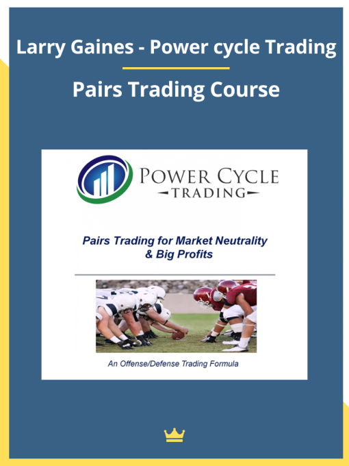 Pairs Trading Course by Larry Gaines - Power cycle Trading