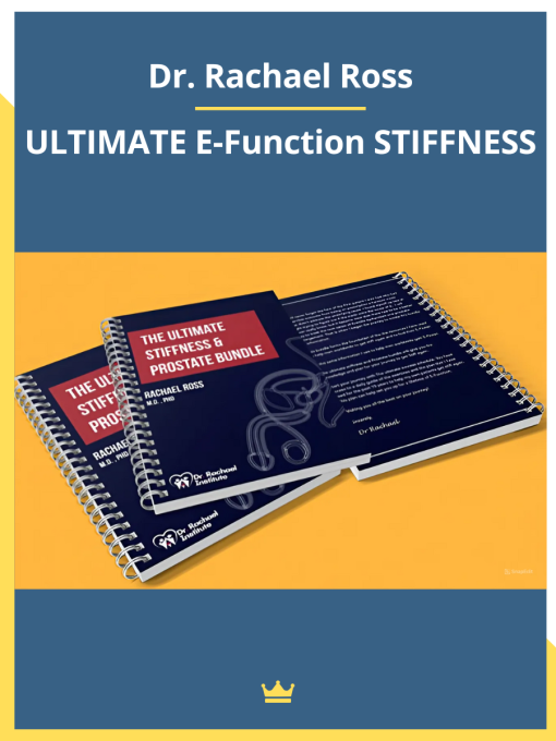 Dr. Rachael Ross – ULTIMATE E-Function STIFFNESS