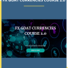 FX GOAT CURRENCIES COURSE 2.0