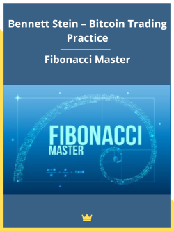 Bennett Stein – Bitcoin Trading Practice – Fibonacci Master