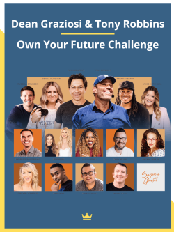 Dean Graziosi & Tony Robbins - Own Your Future Challenge