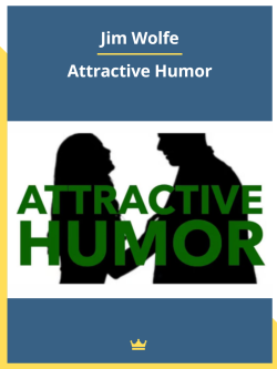 Jim Wolfe – Attractive Humor
