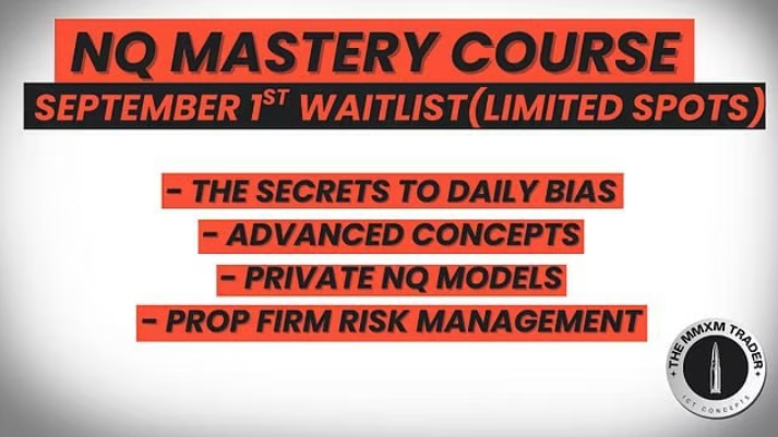 MMXM Trader – NQ Mastery Course (2025) Full 30 Videos with PDFs