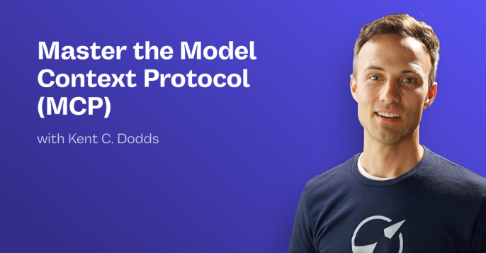 Kent C. Dodds – Master The Model Context Protocol (MCP)